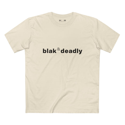 Blak & Deadly